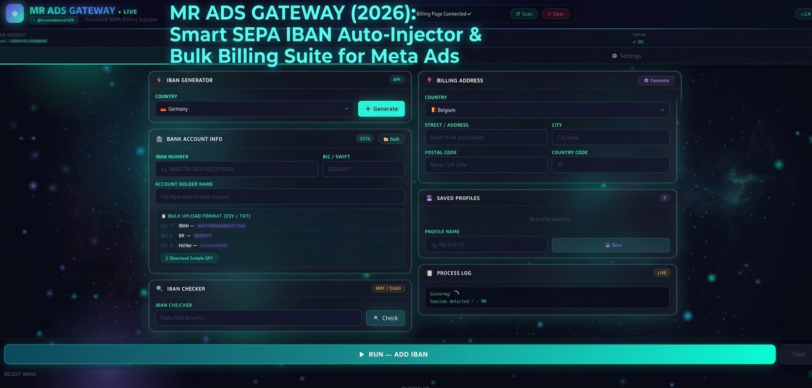 MR ADS GATEWAY (2026): Facebook Smart SEPA IBAN Auto-Injector & Bulk Billing Suite for Meta Ads
